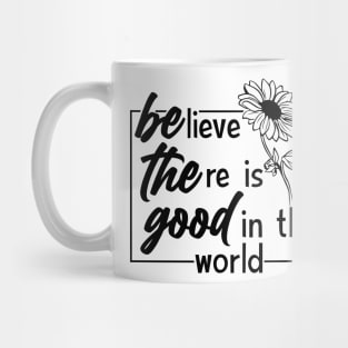 Be The Good Mug